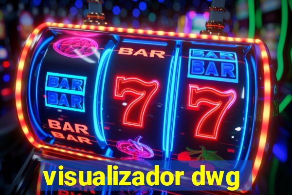 visualizador dwg